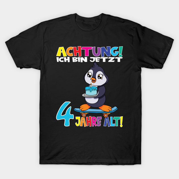 Kindergeburtstag Ich Bin Jetzt 4 Jahre Four Years Old TShirt